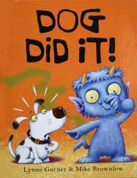 Dog Did It!